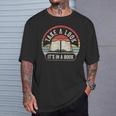 Vintage Retro Take A Look It's In A Book Bookworm Reading T-Shirt Gifts for Him Vintage Retro Take A Look It's In A Book Bookworm Reading T-Shirt Gifts for Him