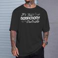 Women's Its Too Nonfictiony Outside Librarian Books Lover T-Shirt Gifts for Him
