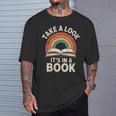 Women's Take A Look Its In A Book Reading T-Shirt Gifts for Him Women's Take A Look Its In A Book Reading T-Shirt Gifts for Him