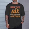 Writer Book Author Saying Schreiber Bloggen Author T-Shirt Gifts for Him Writer Book Author Saying Schreiber Bloggen Author T-Shirt Gifts for Him