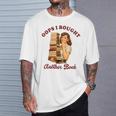 Book Lover Bookish Reading Squad Oops I Bought Another Book T-Shirt Gifts for Him