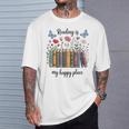 Book Lover Floral Reading Is My Happy Place T-Shirt Gifts for Him Book Lover Floral Reading Is My Happy Place T-Shirt Gifts for Him