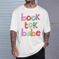 Book Tok Babe Bookish Woman Loves To Read Reading Novels T-Shirt Gifts for Him Book Tok Babe Bookish Woman Loves To Read Reading Novels T-Shirt Gifts for Him