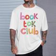 Book Tok Club Book Lover Bookish Librarian Reading Reads T-Shirt Gifts for Him