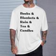 Books And Blankets And Rain And Tea And Candles Graphic T-Shirt Gifts for Him