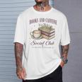 Books And Caffeine Social Club Book Readers Coffee Lovers T-Shirt Gifts for Him