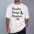 Books Dogs Repeat Shirt Dog Lover Book Lover T-Shirt T-Shirt Gifts for Him