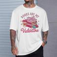 Books Are My Valentine Coquette Bow Bookworm Pink Books T-Shirt Gifts for Him Books Are My Valentine Coquette Bow Bookworm Pink Books T-Shirt Gifts for Him