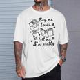 Buy Me Books And Tell Me I'm Pretty T-Shirt Gifts for Him