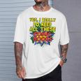 Comic Book Fan Reader I Need All These Comic Books T-Shirt Gifts for Him