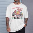 Easily Distracted By Axolotls And Books Cute Axolotl T-Shirt Gifts for Him