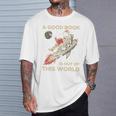 A Good Book Out Of This World Astronaut Space Reading Lovers T-Shirt Gifts for Him A Good Book Out Of This World Astronaut Space Reading Lovers T-Shirt Gifts for Him