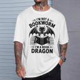 I'm Not a Bookworm I'm a Book Dragon Fantasy Readers Club T-Shirt Gifts for Him