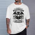I'm Not a Bookworm I'm a Book Dragon Fantasy Readers Fun T-Shirt Gifts for Him I'm Not a Bookworm I'm a Book Dragon Fantasy Readers Fun T-Shirt Gifts for Him
