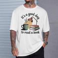 It's A Good Day To Read A Book T-Shirt Gifts for Him