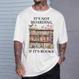 Its Not Hoarding If Its Books Butterfly Bookshelf Book Lover T-Shirt Gifts for Him Its Not Hoarding If Its Books Butterfly Bookshelf Book Lover T-Shirt Gifts for Him