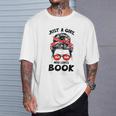 Just a Girl Who Loves Book Funny Librarian Writer Reader T-Shirt Gifts for Him