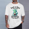 Just a Girl Who Loves Dragons And Books Dragon For Kids T-Shirt Gifts for Him Just a Girl Who Loves Dragons And Books Dragon For Kids T-Shirt Gifts for Him