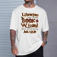 Librarian BCS Book Wizard Isn't a Job Title Library T-Shirt Gifts for Him