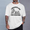 Libraries Are For Everyone Read Banned Book Librarian Reader T-Shirt Gifts for Him