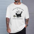 Life Is Better With Coffee Cat And Books Cat Sayings For Men Women Girls Kids T-Shirt Gifts for Him