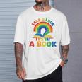 Take a Look It's In a Book Rainbow Reading T-Shirt Gifts for Him Take a Look It's In a Book Rainbow Reading T-Shirt Gifts for Him