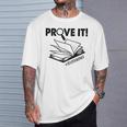 Prove It Text Evidence Book Lover Bookworm Bookish Reading T-Shirt Gifts for Him