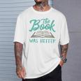 The Read Book Was Better Great Book Reader Lover Literary Raglan Baseball Tee T-Shirt Gifts for Him