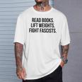 Read Books Lift Weights Fight Fascists Premium Tri-Blend T-Shirt Gifts for Him