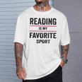 Reading Is My Favorite Sport Book Lover Quote T-Shirt Gifts for Him