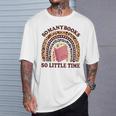 Reading-TShirt So Many Books Little Time Bookworm Teacher T-Shirt Gifts for Him