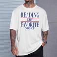 Simple Sarcastic Reading Is My Favorite Sport Book Lover T-Shirt Gifts for Him Simple Sarcastic Reading Is My Favorite Sport Book Lover T-Shirt Gifts for Him