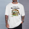 Sorry I'm Reading Calico Cat Book Lover T-Shirt Gifts for Him