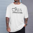 AS Tees Ask Me What I'm Reading Book Literature Love Read T-Shirt Gifts for Him