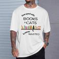 Time Spent With Books & Cats Is Never Wasted T-Shirt Gifts for Him