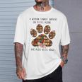 A Woman Cannot Survive On Books Alone She Also Needs Dog T-Shirt Gifts for Him