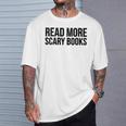 Women's Read More Scary Books Reading Lover T-Shirt Gifts for Him