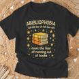 Abibliophobia Book Lover Reading Humor Graphic T-Shirt Gifts for Old Men