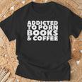 Addicted To Porn Books & Coffee T-Shirt Gifts for Old Men
