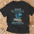 Always Be Yourself Unless You Can Be A Book Dragon Books T-Shirt Gifts for Old Men