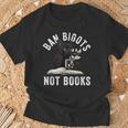 Ban Bigots Not Book Women Men Readed Banned Books Lover T-Shirt Gifts for Old Men Ban Bigots Not Book Women Men Readed Banned Books Lover T-Shirt Gifts for Old Men