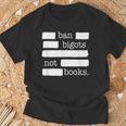 Ban Bigots Not Books T-Shirt Gifts for Old Men Ban Bigots Not Books T-Shirt Gifts for Old Men