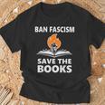 Ban Fascism Save The Books Hands Off Resist Fascism Is Bad T-Shirt Gifts for Old Men