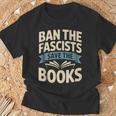 Ban The Fascists Save The Books Librarians Protest Book Bans T-Shirt Gifts for Old Men