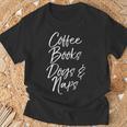 Book Lover For Dog Owner Coffee Books Dogs & Naps T-Shirt Gifts for Old Men