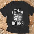 Book Lover It's Not Hording If It's Books T-Shirt Gifts for Old Men Book Lover It's Not Hording If It's Books T-Shirt Gifts for Old Men