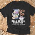 Book Lover Quote Drink Tea Read Books Cool Book Lover T-Shirt Gifts for Old Men