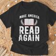 Book Reading Make America Read Again T-Shirt Gifts for Old Men