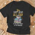 Book Reading You Can't Read All Day T-Shirt Gifts for Old Men