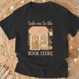 Take Me To The Book Store Cozy Bookshop Cat Aesthetic T-Shirt Gifts for Old Men